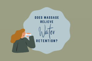 massage relieves water retention