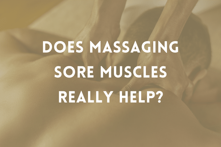 Image of man being massaged in the background with olive coloured filter and copy 'Does Massaging Sore Muscles Really Help?'