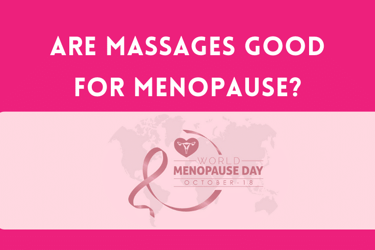 Are Massages Good for Menopause? infographic with pink background and official menopause day logo
