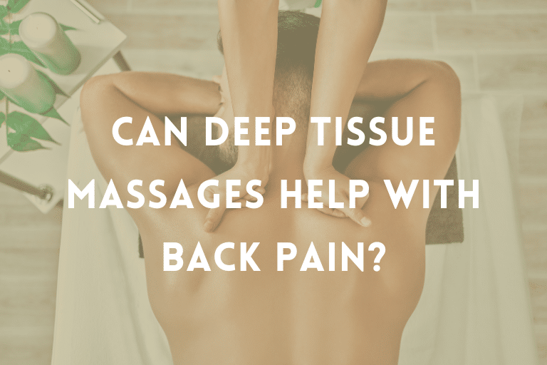 Do Massages Help Treat Lower Back Pain?
